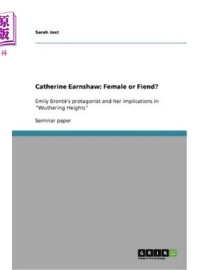海外直订Catherine Earnshaw: Female or Fiend? 凯瑟琳·恩肖：女性还是恶魔？