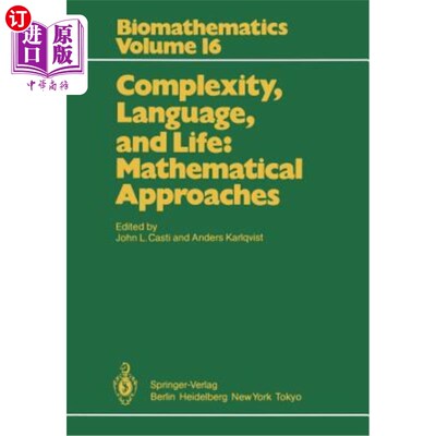 海外直订Complexity, Language, and Life: Mathematical Approaches 复杂性、语言与生活：数学方法