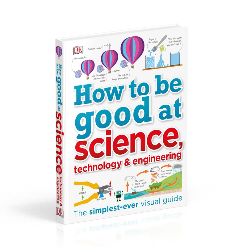 DK儿童stem创新思维培养 DK图解科学 学业辅导【中商原版】英文原版How to be Good at Science思维训练6-12岁精装 STEM进口? 书籍/杂志/报纸 原版其它 原图主图