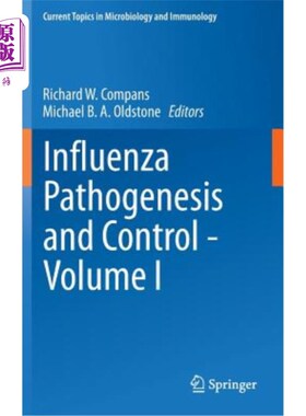 海外直订医药图书Influenza Pathogenesis and Control - Volume I 流感发病机制和控制——第1卷
