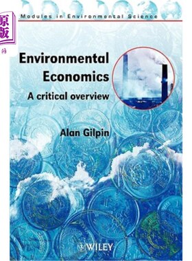 海外直订Environmental Economics: A Critical Overview 环境经济学：批判性概述