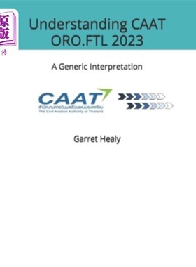 海外直订Understanding CAAT ORO.FTL 2023: A Generic Interpretation 理解CAAT ORO。超光速2023:通用解释