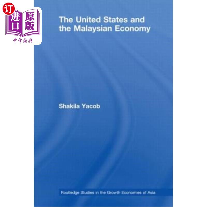 海外直订The United States and the Malaysian Economy 美国和马来西亚经济