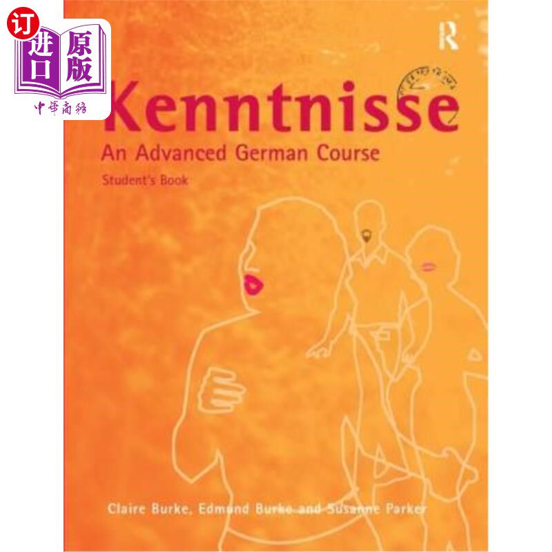 海外直订Kenntnisse: An Advanced German Course Kenntnisse:高级德语课程
