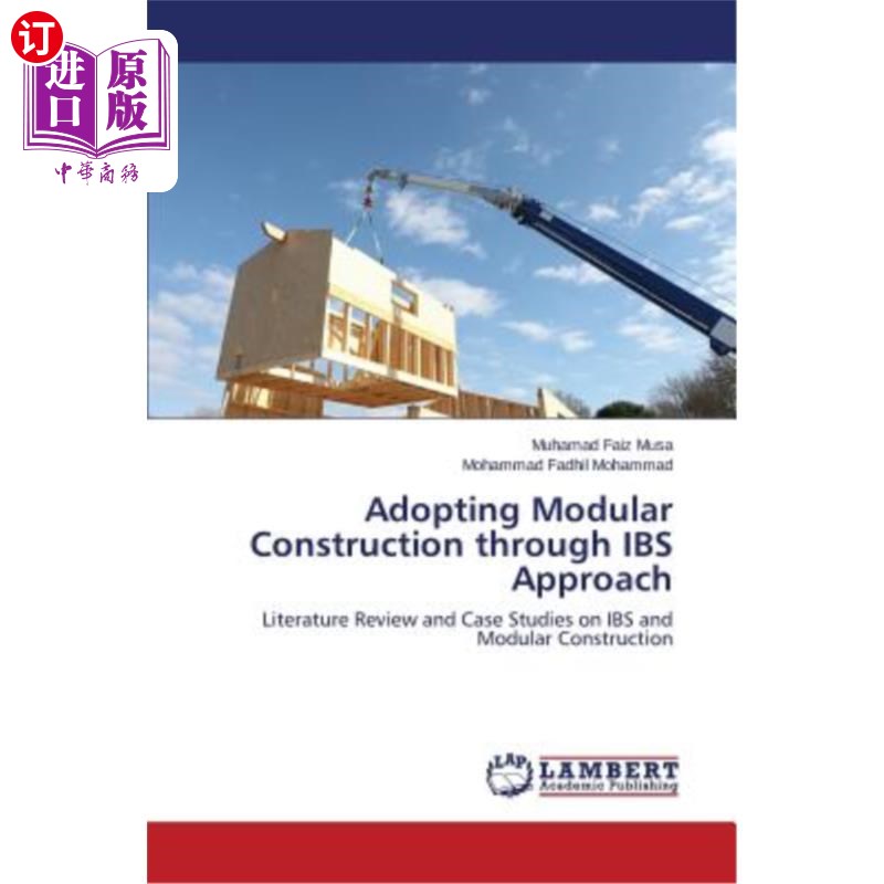 海外直订Adopting Modular Construction through IBS Approach 通过IBS方法采用模块化结构