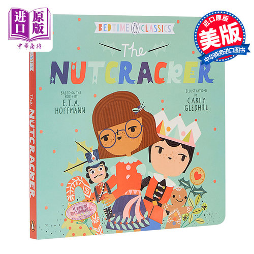 现货 Bedtime Classics：The Nutcracker 睡前文学：胡桃夹子 低幼亲子故事绘本 纸板书 英文原版 0-2岁【中商原版】