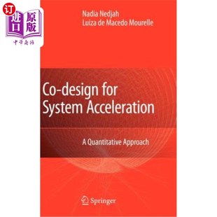System Acceleration 系统协同设计 Design 一种定量方法 Approach for Quantitative 海外直订Co