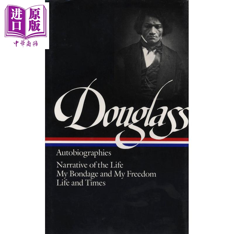 现货弗雷德里克·道格拉斯自传英文原版 Frederick Douglass: Autobiographies【中商原版】