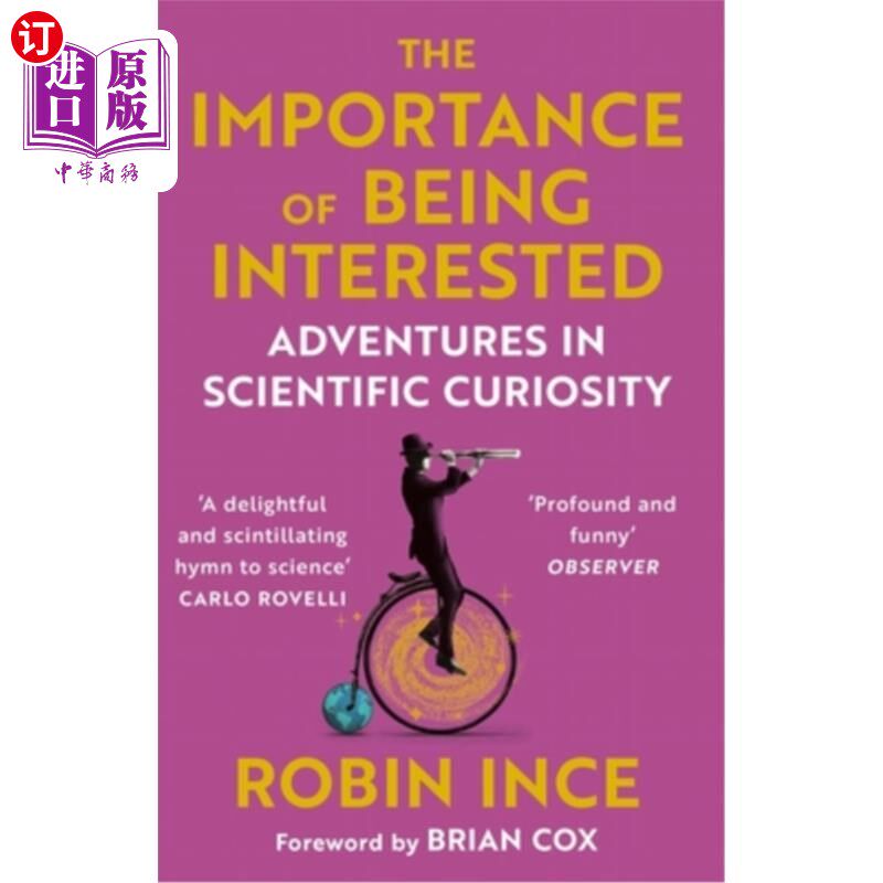 海外直订The Importance of Being Interested: Adventures in Scientific Curiosity 感兴趣的重要性:科学好奇心的冒险