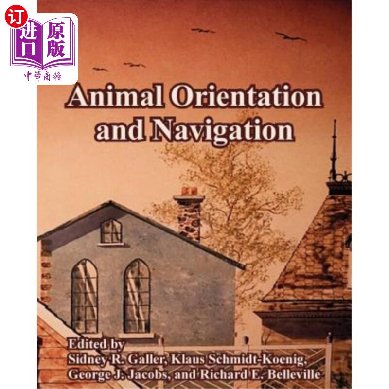 海外直订Animal Orientation and Navigation 动物定位与导航