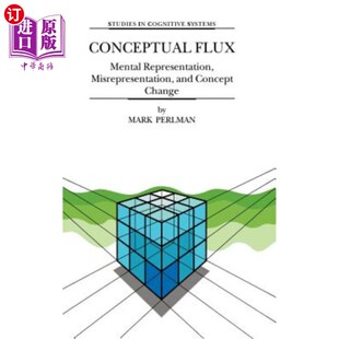 Concept 错误表征和 Mental 心理表征 概念流动 Change and Misrepresentation Representation Flux 海外直订Conceptual