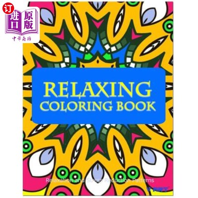 海外直订Relaxing Coloring Book: Coloring Books for Adults Relaxation: Relaxation & Stres 放松涂色书:成人涂色书放松: