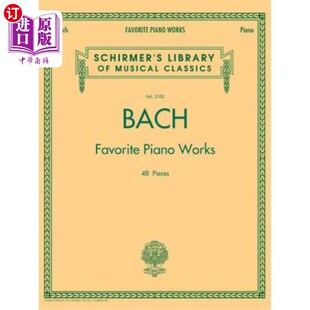 Classics Favorite Library 海外直订Bach Volume 钢琴作品：席尔默经典 Works 巴赫最喜爱 Piano 图书馆2 Schirmer 2100