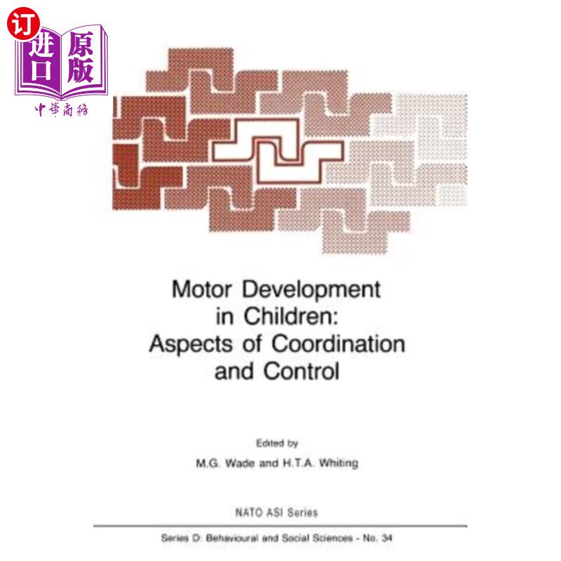 海外直订Motor Development in Children: Aspects of Coordination and Control 儿童运动发展:协调与控制方面