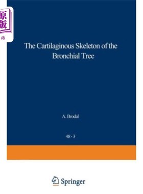 海外直订医药图书The Cartilaginous Skeleton of the Bronchial Tree 支气管树的软骨骨架
