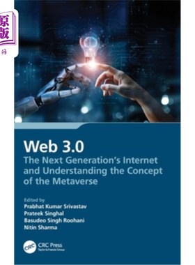 海外直订Web 3.0: The Next Generation's Internet and Understanding the Concept of the Met Web 3.0: T