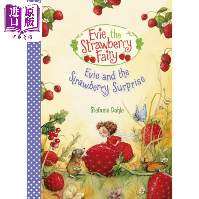 Evie and the Strawberry Surprise 伊薇的草莓惊喜 英文原版儿童精品绘本 故事读物 精装 6到9岁 Stefanie Dahle【中商原版?