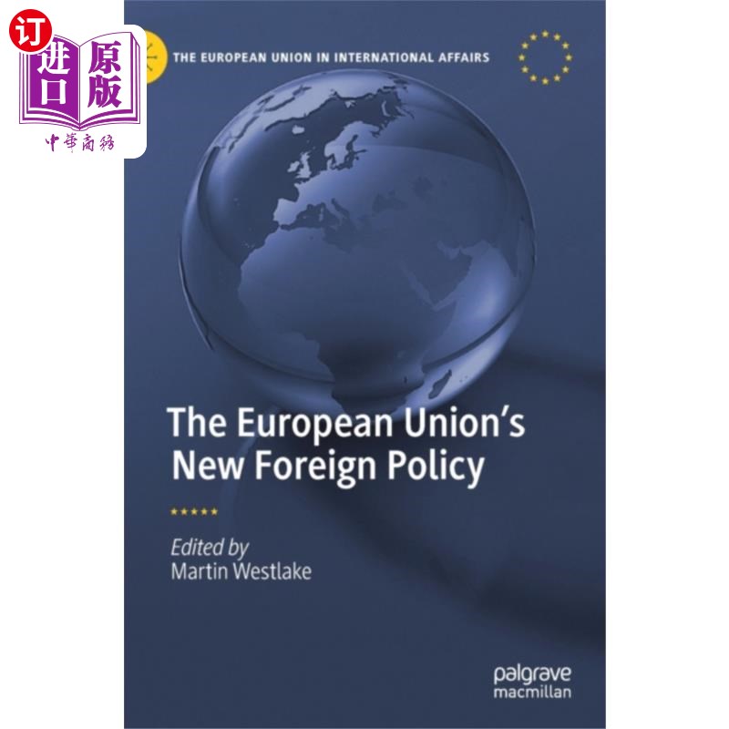 海外直订European Union’s New Foreign Policy 欧盟的新外交政策