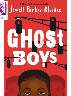 幽灵少年 美国校园书单 中级阅读 纽约时报畅销 Ghost Boys 英文原版 Rhodes Jewell Parker 【中商原版】