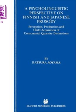 海外直订A Psycholinguistic Perspective on Finnish and Japanese Prosody 芬兰和日本韵律的心理语言学透视