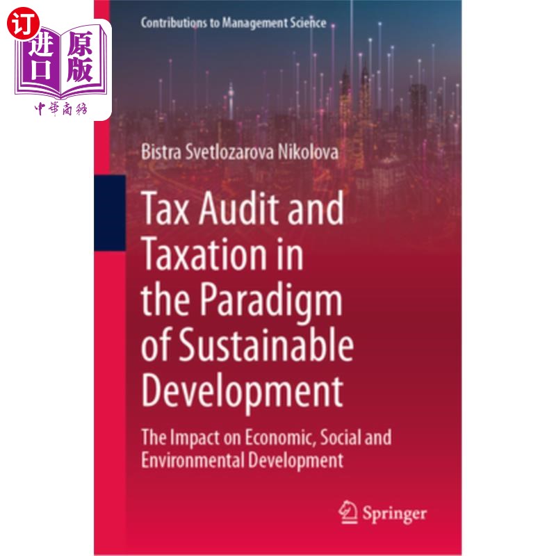 海外直订Tax Audit and Taxation in the Paradigm of Sustainable Development: The Impact on 可持续发展范式下的税务审计