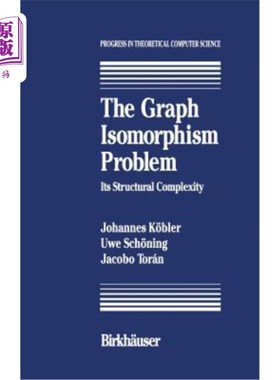 海外直订The Graph Isomorphism Problem: Its Structural Complexity 图同构问题的结构复杂性