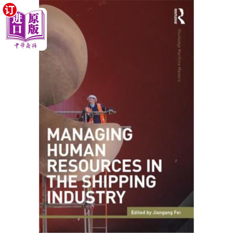 海外直订Managing Human Resources in the Shipping Industry 航运业的人力资源管理