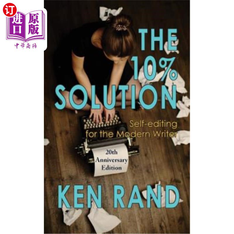 海外直订The 10% Solution: Self-editing for the Modern Writer 10%的解决方案：现代作家的自我编辑