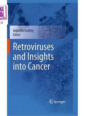 海外直订Retroviruses and Insights Into Cancer 逆转录病毒与癌症洞察