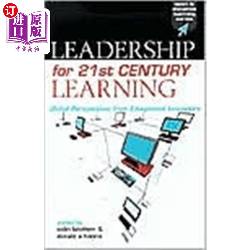 海外直订Leadership for 21st Century Learning 21世纪学习的领导力