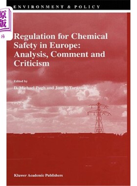海外直订Regulation for Chemical Safety in Europe: Analysis, Comment and Criticism 欧洲化学品安全法规：分析、评论和