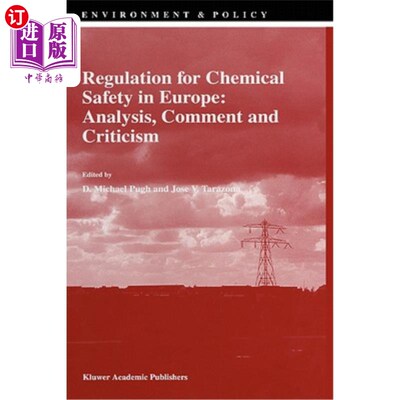 海外直订Regulation for Chemical Safety in Europe: Analysis, Comment and Criticism 欧洲化学品安全法规：分析、评论和