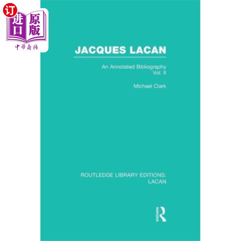 海外直订Jacques Lacan (Volume II) (RLE: Lacan) 雅克·拉康（第二卷）（RLE：拉康）