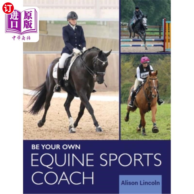 海外直订Be Your Own Equine Sports Coach 做自己的马术运动教练