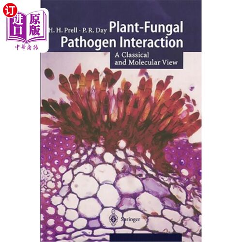 海外直订Plant-Fungal Pathogen Interaction: A Classical and Molecular View 植物-真菌病原相互作用:经典和分子观点