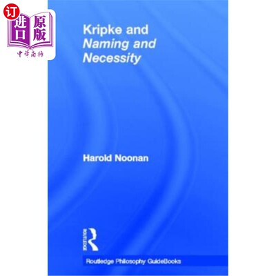 海外直订Kripke and Naming and Necessity 克里普克，命名和必要性