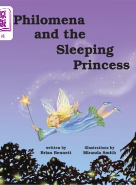 海外直订Philomena and the Sleeping Princess 菲洛梅娜和沉睡的公主