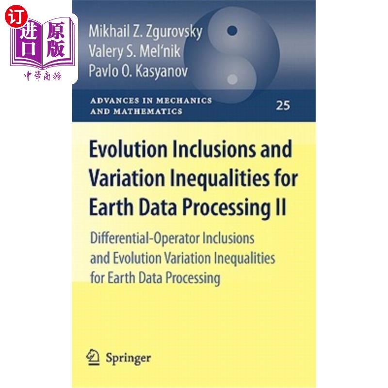 海外直订Evolution Inclusions and Variation Inequalities for Earth Data Processing II: Di 地球数据处理中的演化包含和