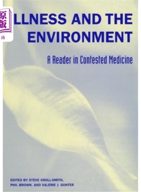 海外直订医药图书Illness and the Environment: A Reader in Contested Medicine 疾病与环境:争议医学的读者