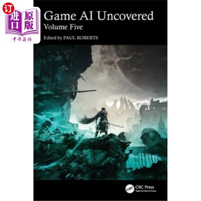 海外直订Game AI Uncovered: Volume Five 游戏AI：第五卷