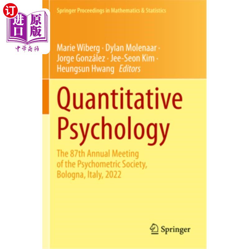 海外直订Quantitative Psychology: The 87th Annual Meeting of the Psychometric Society, Bo 数量心理学：心理测量学会第