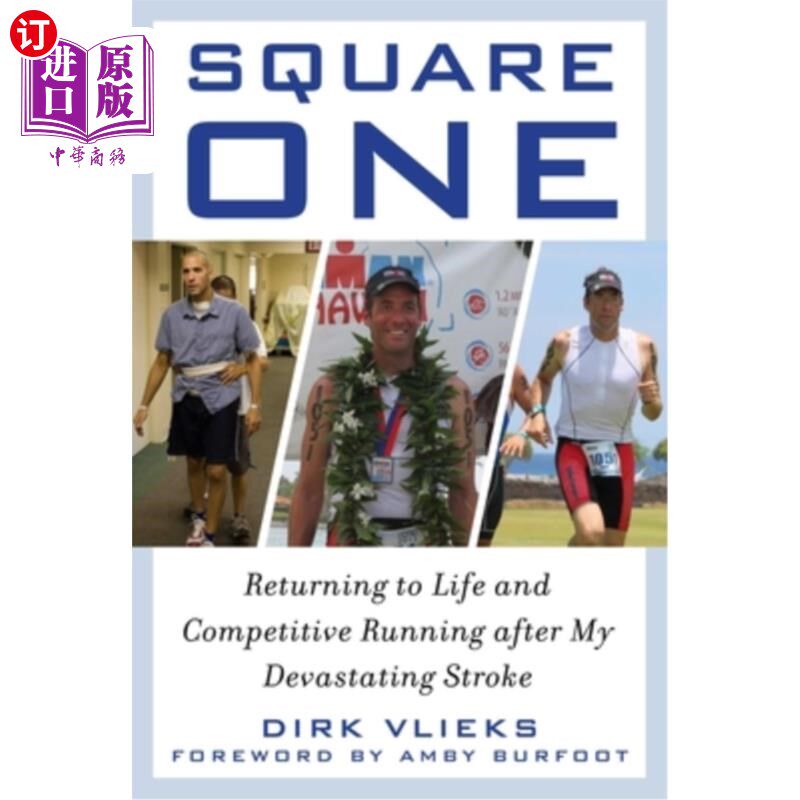 海外直订Square One: Returning to Life and Competitive Running After My Devastating Strok 第一步：恢复生活和竞技跑步