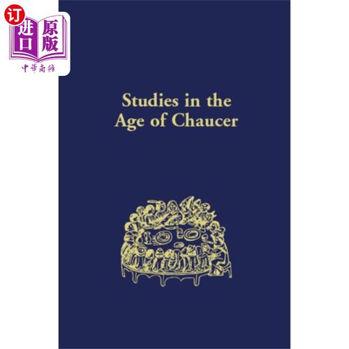 海外直订Studies in the Age of Chaucer 乔叟时代的研究