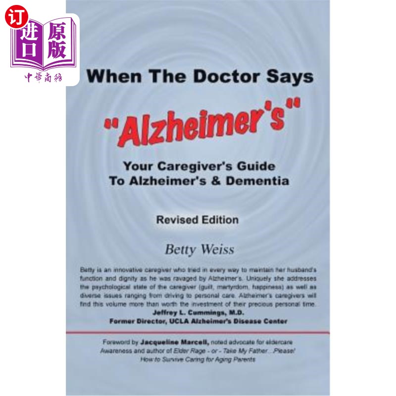 海外直订医药图书When the Doctor Says, Alzheimer's: Your Caregiver's Guide to Alzheimer's & Demen 当医生说，阿尔茨海