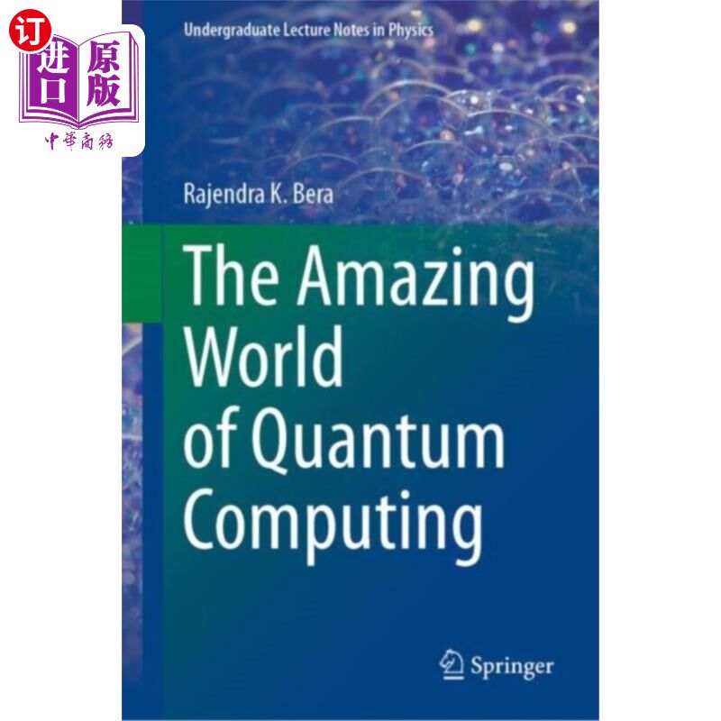 海外直订Amazing World of Quantum Computing 惊人的量子计算世界