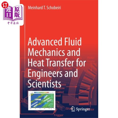 海外直订Advanced Fluid Mechanics and Heat Transfer for E... 高级流体力学和传热的工程师和科学家