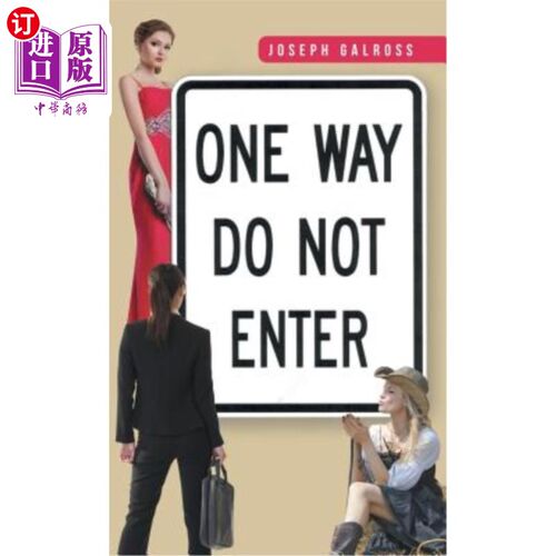 海外直订One Way: Do Not Enter 单向：不要进入