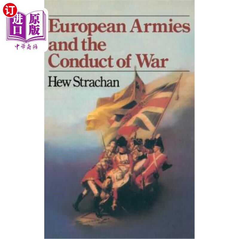 海外直订European Armies and the Conduct of War 欧洲军队与战争的进行