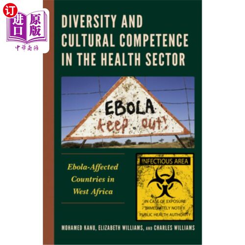 海外直订医药图书Diversity and Cultural Competence in the Health Sector: Ebola-Affected Countries 卫生部门的多样性和