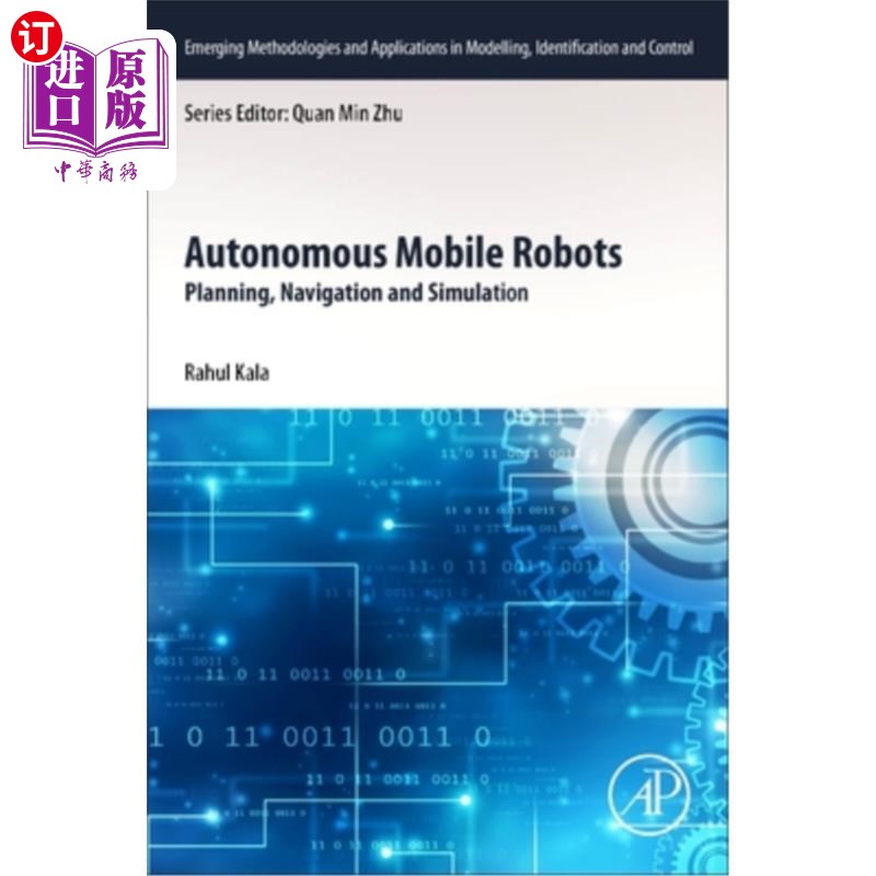 海外直订Autonomous Mobile Robots: Planning, Navigation and Simulation 自主移动机器人:规划、导航和仿真